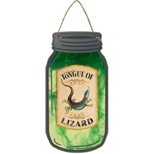 Tongue of Lizard Wholesale Novelty Metal Mason Jar Sign