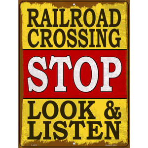 Railroad Crossing Stop Look Listen Wholesale Novelty Metal Parking Sign