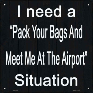 Meet Me At The Airport Wholesale Novelty Metal Square Sign