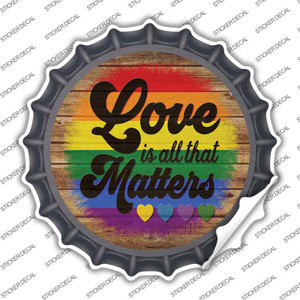 Love All That Matters Rainbow Wholesale Novelty Bottle Cap Sticker Decal