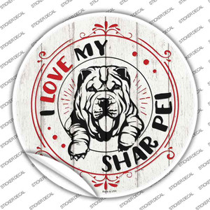 I Love My Shar Pei Wholesale Novelty Circle Sticker Decal