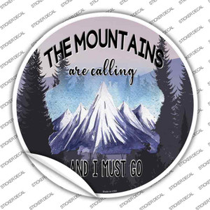 Mountains Are Calling I Must Go Wholesale Novelty Circle Sticker Decal