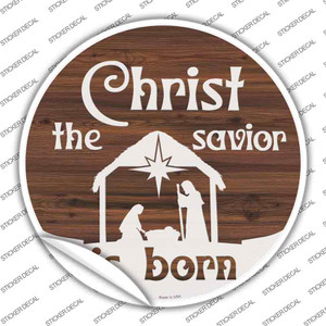 Christ The Savior is Born Wholesale Novelty Circle Sticker Decal