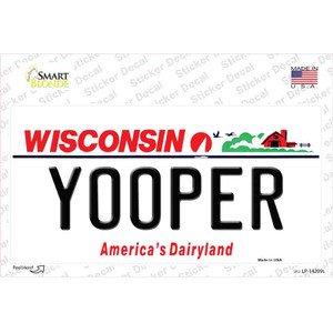 Yooper Wisconsin Wholesale Novelty Sticker Decal