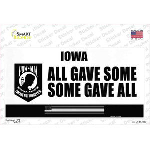 Iowa POW MIA Some Gave All Wholesale Novelty Sticker Decal