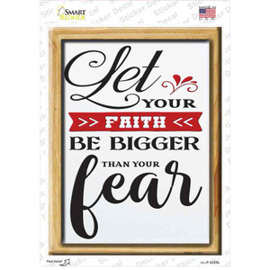 Faith Biiger Than Your Fear Wholesale Novelty Rectangle Sticker Decal