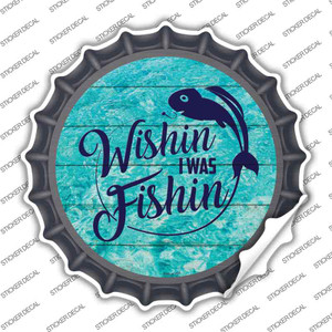 Wishin I Was Fishin Water Background Wholesale Novelty Bottle Cap Sticker Decal