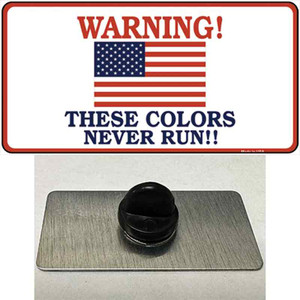 These Colors Never Run Wholesale Novelty Metal Hat Pin