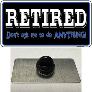 Retired Dont Ask Wholesale Novelty Metal Hat Pin