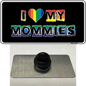 I Love My Mommies Wholesale Novelty Metal Hat Pin