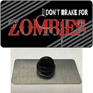 Dont Brake For Zombies Wholesale Novelty Metal Hat Pin