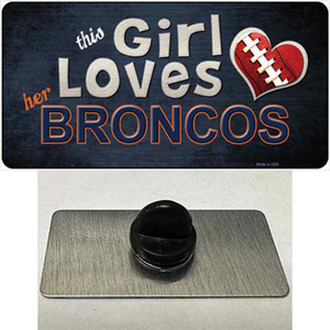 This Girl Loves Her Broncos Wholesale Novelty Metal Hat Pin