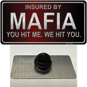 Insured By Mafia Wholesale Novelty Metal Hat Pin