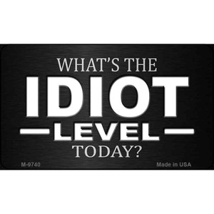 Idiot Level Wholesale Novelty Metal Magnet