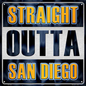Straight Outta San Diego Wholesale Novelty Metal Square Sign