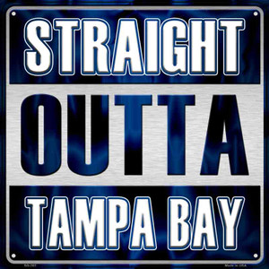 Straight Outta Tampa Bay White Wholesale Novelty Metal Square Sign