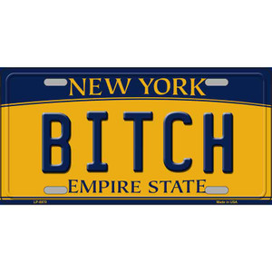 Bitch New York Wholesale Metal Novelty License Plate