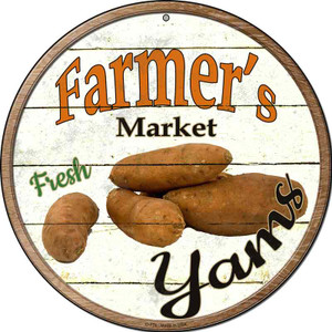 Farmers Market Yams Wholesale Novelty Metal Circular Sign