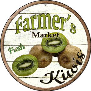 Farmers Market Kiwis Novelty Wholesale Metal Circular Sign