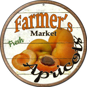 Farmers Market Apricots Novelty Wholesale Metal Circular Sign