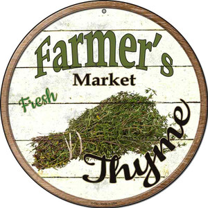 Farmers Market Thyme Novelty Wholesale Metal Circular Sign