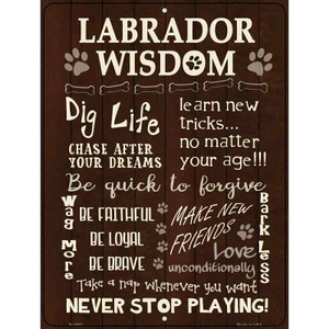Labrador Wisdom Metal Novelty Parking Sign Wholesale