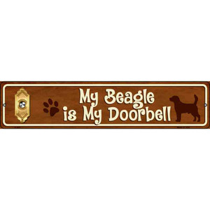 My Beagle Is My Doorbell Street Sign Wholesale Novelty Metal