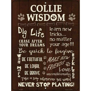 Collie Wisdom Metal Novelty Parking Sign Wholesale