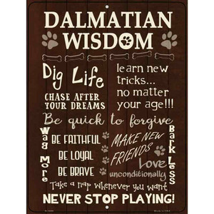 Dalmatian Wisdom Metal Novelty Parking Sign Wholesale