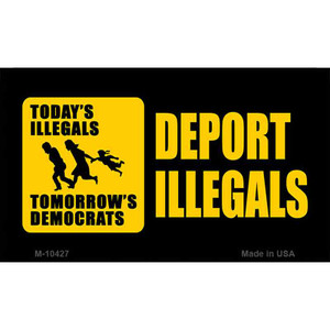 Deport Illegals Wholesale License Plate Magnet