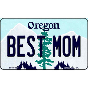 Best Mom Oregon State License Plate Wholesale Magnet