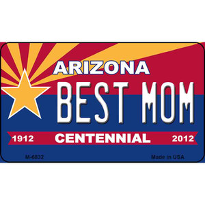 Best Mom Arizona Centennial State License Plate Wholesale Magnet