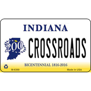 Crossroads Indiana State License Plate Novelty Wholesale Magnet M-6369