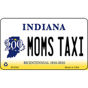 Moms Taxi Indiana State License Plate Novelty Wholesale Magnet M-6394