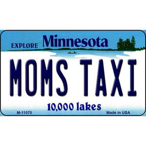 Moms Taxi Minnesota State License Plate Novelty Wholesale Magnet M-11070