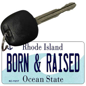Born and Raised Rhode Island License Plate Novelty Wholesale Key Chain