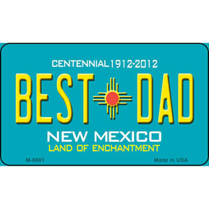 Best Dad New Mexico Novelty Wholesale Magnet