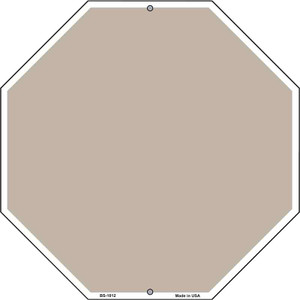Tan Dye Sublimation Wholesale Octagon Metal Novelty Stop Sign BS-1012