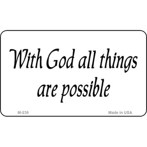 With God All Things Novelty Wholesale Magnet M-239