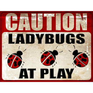 Caution Lady Bugs At Play Wholesale Metal Novelty Parking Sign