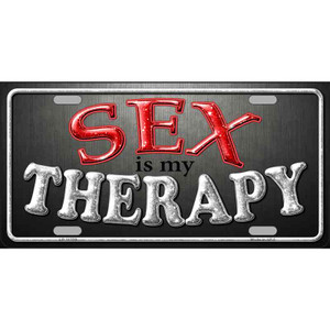 Sex Is My Therapy Wholesale Novelty License Plate