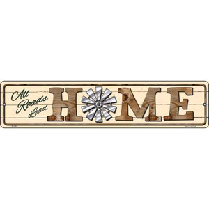 All Roads Lead Home Wholesale Novelty Street Sign