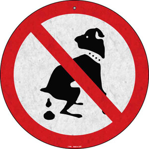 No Dog Poop Wholesale Novelty Metal Circular Sign C-864