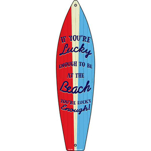 Lucky To Be At The Beach Wholesale Metal Novelty Surfboard Sign