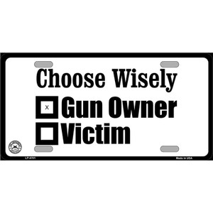 Choose Wisely Wholesale Metal Novelty License Plate
