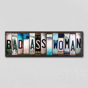 Bad Ass Woman Wholesale Novelty License Plate Strips Wood Sign WS-468