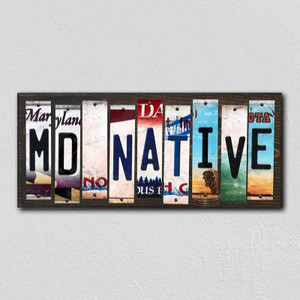 MD Native Wholesale Novelty License Plate Strips Wood Sign