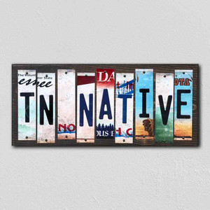 TN Native Wholesale Novelty License Plate Strips Wood Sign