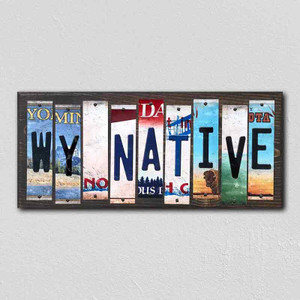 WY Native Wholesale Novelty License Plate Strips Wood Sign