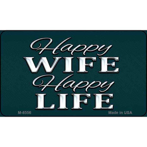 Happy Wife Happy Life Wholesale Metal Novelty Magnet M-8556